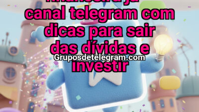 Telegram Group: Educação Financeira Já – Canal Telegram com Dicas para Sair das Dívidas e Investir - Click to join