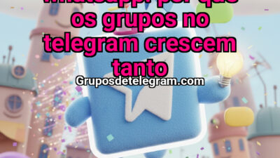 Telegram Group: Telegram vs WhatsApp: Por Que os Grupos no Telegram Crescem Tanto - Click to join