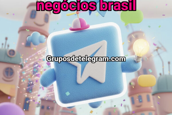 Empreendedorismo e Negócios Brasil - Grupos Telegram